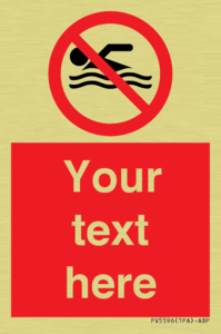 Custom No swimming prohibition Sign